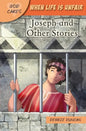 God Cares When Life Is Unfair: Joseph and Other Stories - Paperback
