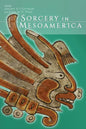 Sorcery in Mesoamerica - Paperback