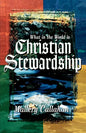 What in the World is Christian Stewardship - Paperback