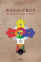 Rosacruz: Novela de Ocultismo Iniciatico. - Paperback