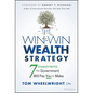 The Win-Win Wealth Strategy: 7 Investments the Government Will Pay You to Make - Hardcover