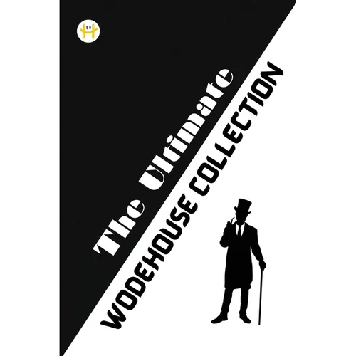 The Ultimate Wodehouse Collection - Paperback
