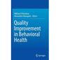 Quality Improvement in Behavioral Health - Hardcover