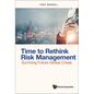 Time to Rethink Risk Management - Hardcover