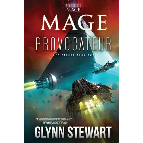 Mage-Provocateur: A Starship's Mage Universe Novel - Paperback