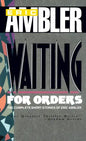Waiting for Orders - Hardcover