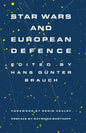 Star Wars and European Defence: Implications for Europe: Perception and Assessments - Paperback