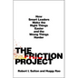 The Friction Project: How Smart Leaders Make the Right Things Easier and the Wrong Things Harder - Hardcover