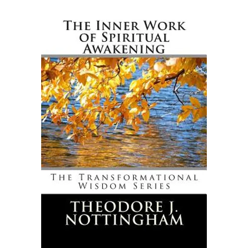 The Inner Work of Spiritual Awakening - Paperback