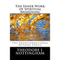 The Inner Work of Spiritual Awakening - Paperback