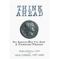 Think Ahead: Ten Reasons Why You Need A Financial Planner - Hardcover