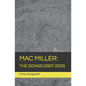 Mac Miller: The Songs (2007-2020) - Paperback