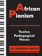 African Pianism: Twelve Pedagogical Pieces - Paperback