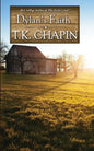 Dylan's Faith: A Christian Fiction Novel - Paperback