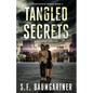 Tangled Secrets: A Suspense Thriller - Paperback