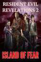 Resident Evil Revelations 2: Island of Fear - Paperback