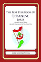 The Best Ever Book of Lebanese Jokes: Lots and Lots of Jokes Specially Repurposed for You-Know-Who - Paperback