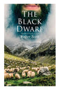 The Black Dwarf: Historical Novel - Paperback