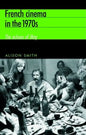 French Cinema in the 1970s: The Echoes of May - Paperback