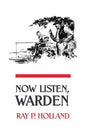 Now Listen, Warden - Paperback