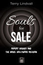 Souls for Sale: Rupert Hughes and the Novel Hollywood Religion - Hardcover