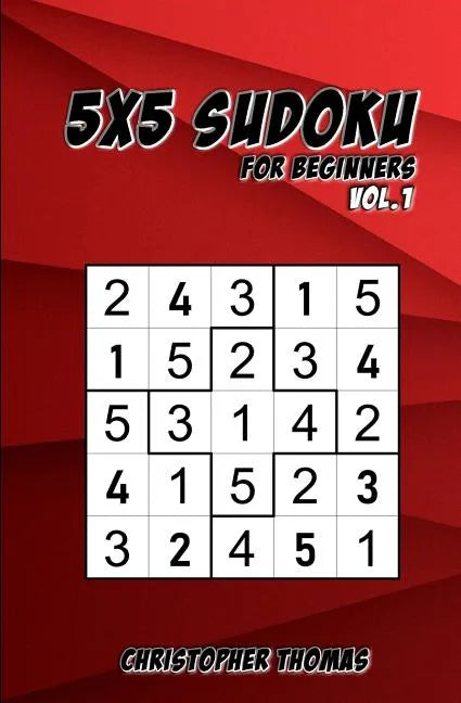 5x5 Sudoku: For Beginners Vol.1: 200 Easy Sudoku Puzzles for Teens & Adults - Paperback