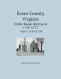 Essex County, Virginia Order Book Abstracts 1716-1723, Part I - Paperback