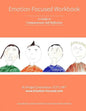 Emotion-Focused Workbook: A Guide to Compassionate Self-Reflection - Paperback