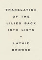 Translation of the Lilies Back Into Lists - Paperback