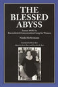The Blessed Abyss: Inmate #6582 in Ravensbruck Concentration Prison for Women - Paperback