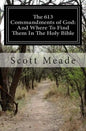 The 613 Commandments of God: And Where To Find Them In The Holy Bible - Paperback