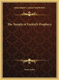 The Temple of Ezekiel's Prophecy - Hardcover