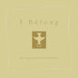 I Belong: My Baptism Scrapebook - Hardcover