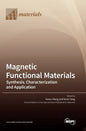 Magnetic Functional Materials: Synthesis, Characterization and Application - Hardcover