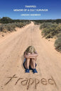 Trapped, Memoir of a Cult Survivor - Paperback