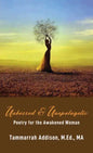 Unbossed & Unapologetic: Poetry for the Awakened Woman - Paperback