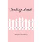 Looking Back - Paperback