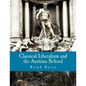 Classical Liberalism and the Austrian School (Large Print Edition) - Paperback