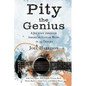 Pity the Genius: A Journey through American Guitar Music in 33 Tracks - Paperback