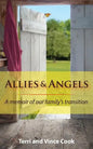 Allies & Angels: A Memoir of Our Family's Transition - Paperback