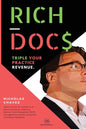 Rich Docs: Triple Your Practice Revenue - Paperback