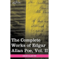 The Complete Works of Edgar Allan Poe, Vol. II (in Ten Volumes): Tales - Hardcover