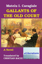 Gallants of the Old Court - Paperback