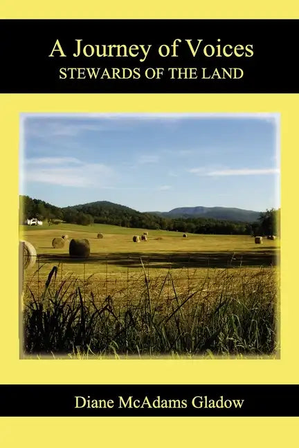 A Journey of Voices: Stewards of the Land - Paperback