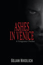 Ashes in Venice: A Vengeance Thriller - Paperback
