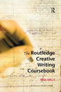 The Routledge Creative Writing Coursebook - Paperback