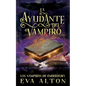 La Ayudante del Vampiro: Un Romance Paranormal de Brujas y Vampiros - Paperback