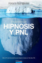 Protocolos de Hipnosis y PNL: Más de 40 ejercicios prácticos para trabajar en terapia con Hipnosis y Programación Neuro-Lingüística (PNL) - Paperback