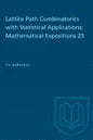 Lattice Path Combinatorics with Statistical Applications; Mathematical Expositions 23 - Paperback