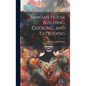 Samoan House Building, Cooking, and Tattooing - Hardcover